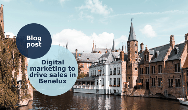 Digital marketing to drive sales in Benelux region Europe