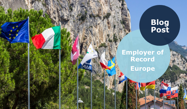 Employer of Record in Europe - EOR in Europe