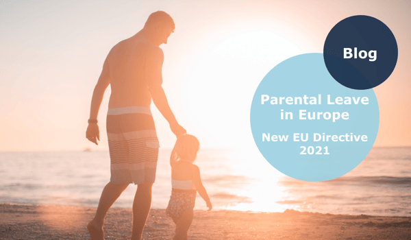 Parental Leave Europe 2021 - New EU Directive